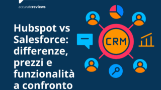 HubSpot vs Salesforce: quale CRM scegliere nel 2026?