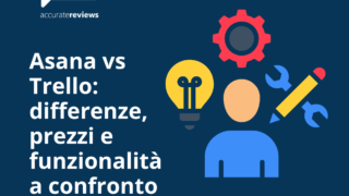 Asana vs Trello: differenze, prezzi e funzionalità a confronto
