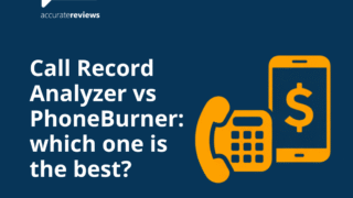 Call Record Analyzer vs PhoneBurner: which one is the best?